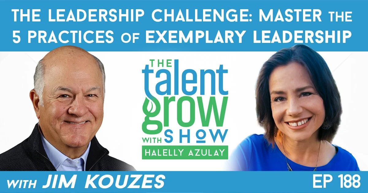 188: The Leadership Challenge – Master the Five Practices of